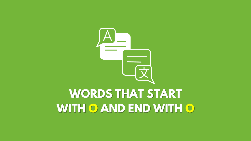 Words That Start With O And End With O